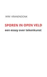 Sporen in open veld - Wim Kranendonk - 9789403850337