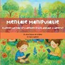 Mentale manipulatie - Alice Dejean de la Bâtie - 9789403851907