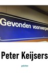 Gevonden Voorwerpen - Peter Keijsers - 9789403858630