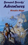 Bernard Brooks' Adventures - Horatio Alger - 9789403860701