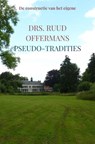 Pseudo-tradities - Drs. Ruud Offermans - 9789403865546