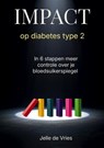 I.M.P.A.C.T op Diabetes Type 2 - Jelle De Vries - 9789403866253