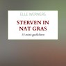 STERVEN IN NAT GRAS - ELLE WERNERS - 9789403867014