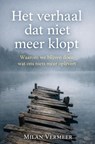 Het Verhaal dat niet meer klopt - Milan Vermeer - 9789403867380