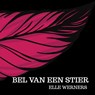 BEL VAN EEN STIER - Elle WERNERS - 9789403870076