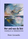 Wer und was du bist - Peter Geraedts - 9789403870533
