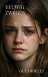 Eeuwig zwijgen - Guy Didelez - 9789403873718