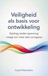 Veiligheid als basis voor ontwikkeling - Ingrid Meurkens - 9789403873978