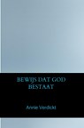 Bewijs dat God bestaat - Annie Verdickt - 9789403874050