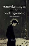 Aantekeningen uit het Ondergrondse - Fjodor Dostojevski - 9789403877228