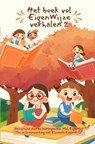 Het boek vol EigenWijze verhalen 2 - Elizabeth Kayland - 9789403877792