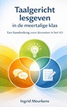 Taalgericht lesgeven in de meertalige klas - Ingrid Meurkens - 9789403878256