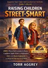 Raising Children Street-Smart - Torr Aggrey - 9789403881225