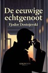 De eeuwige echtgenoot - Fjodor Dostojevski - 9789403881324
