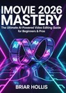 IMOVIE 2026 MASTERY - Briar Hollis - 9789403882673