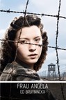 Frau Angela - Ed Bruyninckx - 9789403904023