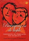Beweging in de liefde - Arianne Rooyens-Kanters ; Arjan Rooyens - 9789460000331