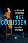 In de coulissen - Lea Witvrouwen ; Caroline Haverans - 9789460011696
