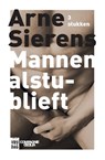 Mannen alstublieft - Arne Sierens - 9789460014383