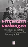 Verzwegen verlangen - Wannes Dupont ; Elwin Hofman ; Jonas Roelens - 9789460015281