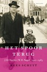 Het spoor terug - SCHUYT, Kees J.M. - 9789460032400