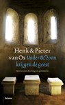 Vader & zoon krijgen de geest - Henk van Os ; Pieter van Os - 9789460034046