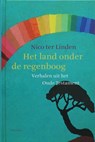 Het land onder de regenboog - Nico ter Linden - 9789460034596