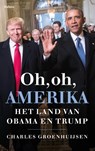Oh, oh, Amerika - Charles Groenhuijsen - 9789460035012