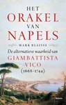 Het orakel van Napels - Mark Blaisse - 9789460038617
