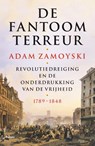 De fantoomterreur - Adam Zamoyski - 9789460039263