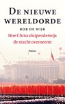 De nieuwe wereldorde - Rob de Wijk - 9789460039911