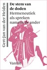 De stem van de doden - Gert-Jan van der Heiden - 9789460040931