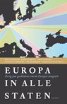 Europa in alle staten - Wim van Meurs ; Robin de Bruin ; Carla Hoetink ; Karin van Leeuwen ; Carlos Reijnen ; Liesbeth van de Grift - 9789460041266