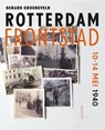 Rotterdam frontstad - Gerard Groeneveld - 9789460042584
