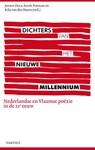 Dichters van het nieuwe millennium - Jeroen Dera ; Sarah Posman ; Kila van der Starre - 9789460042669