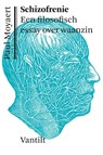 Schizofrenie - Paul Moyaert - 9789460043154