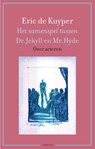 Het samenspel tussen Dr. Jekyll en Mr. Hyde - Eric de Kuyper - 9789460043550