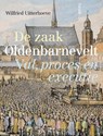 De zaak Oldenbarnevelt - Wilfried Uitterhoeve - 9789460044113
