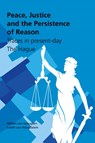 Peace, Justice and the Persistence of Reason - Willem van Genugten - 9789460100987