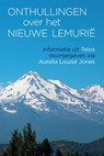 Onthullingen over het Nieuwe Lemurië - Aurelia Louise Jones - 9789460151408