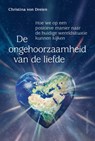 De ongehoorzaamheid van de liefde - Christina von Dreien - 9789460152214