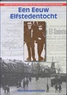 Een eeuw elfstedentocht - Ron Couwenhoven ; Vereniging "De Friesche Elf Steden" - 9789460190056