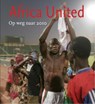Africa United -  - 9789460220746