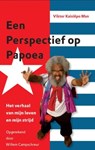 Een perspectief voor Papoea - KAISI?PO MSN, Viktor & CAMPSCHREUR, Willem - 9789460221149
