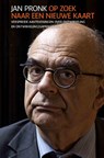 Op zoek naar een nieuwe kaart - Jan Pronk - 9789460224157