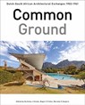 Common Ground - Nicholas J. Clarke ; Roger C. Fishe ; Marieke C. Kuipers - 9789460225338