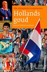 Hollands goud - Wilfred van Buuren - 9789460231742