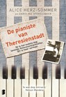 De pianiste van Theresienstadt - Alice Herz-sommer ; Caroline Stoessinger - 9789460232015