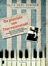 De pianiste van Theresienstadt - Alice Herz-sommer ; Caroline Stoessinger - 9789460232015