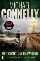 Het recht om te zwijgen, Michael Connelly -  - 9789460232442